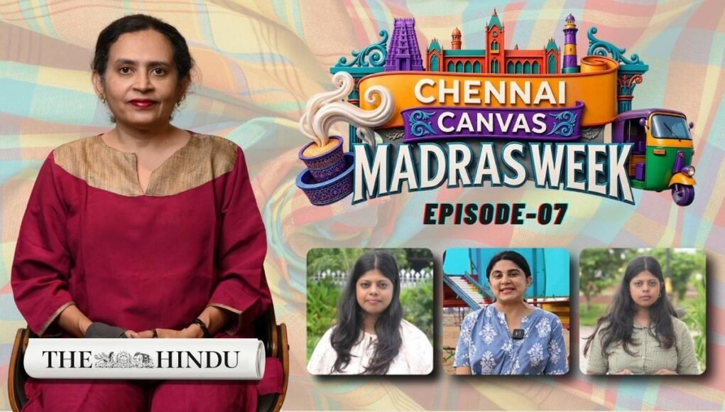 Chennai Canvas: Madras Week Episode 7 | Language, coast and cinema Chennai Canvas: Madras Week Episode 7 | Language, coast and cinema