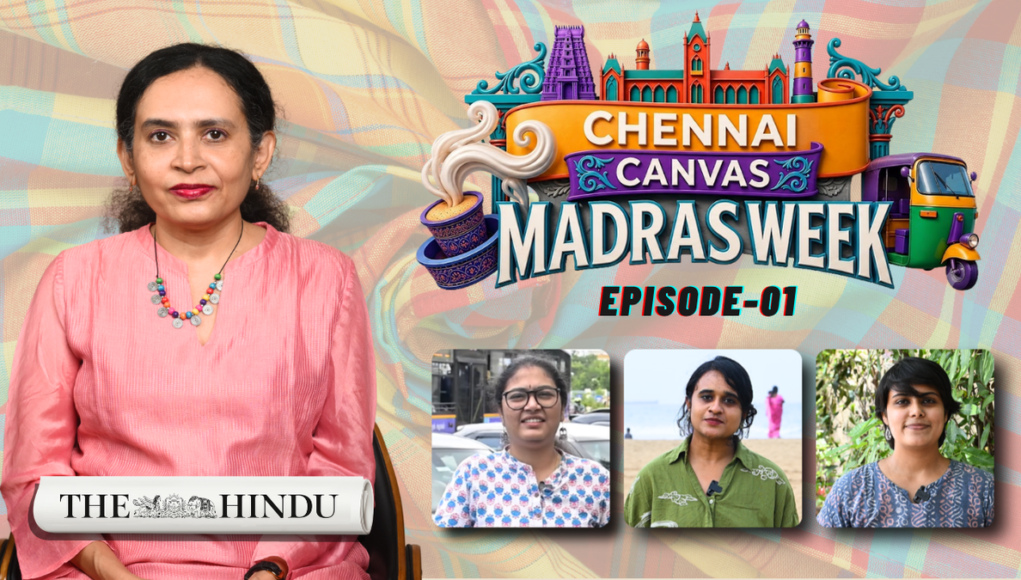 Chennai Canvas: Madras Week Episode 1 | City’s changing skyline, coastline and memories