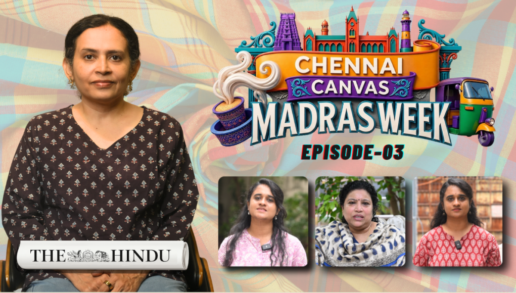 Chennai Canvas: Madras Week Episode 3 | Food, films and memories of Chennai