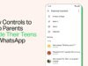 WhatsApp adds new parental controls for Teen Accounts: Here’s what changes | Technology News